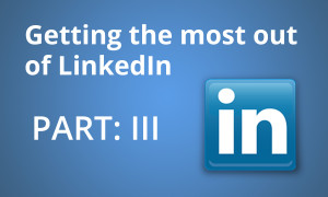 Linkedin marketing part 3