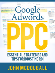 Google Adwords PPC Essential Strategies and Tips for Boosting ROI